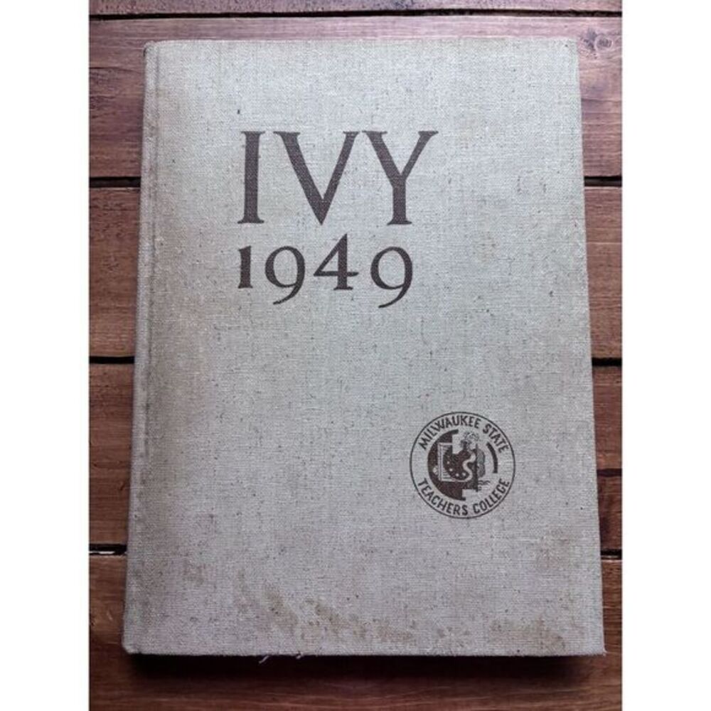 1949 Milwaukee State Teachers College Yearbook IVY Wisconsin UW Milwaukee UWM